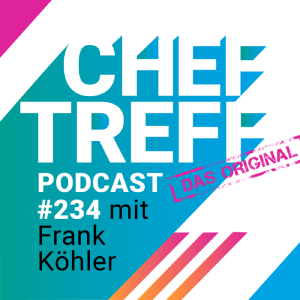 ChefTreff Podcast Episode 234