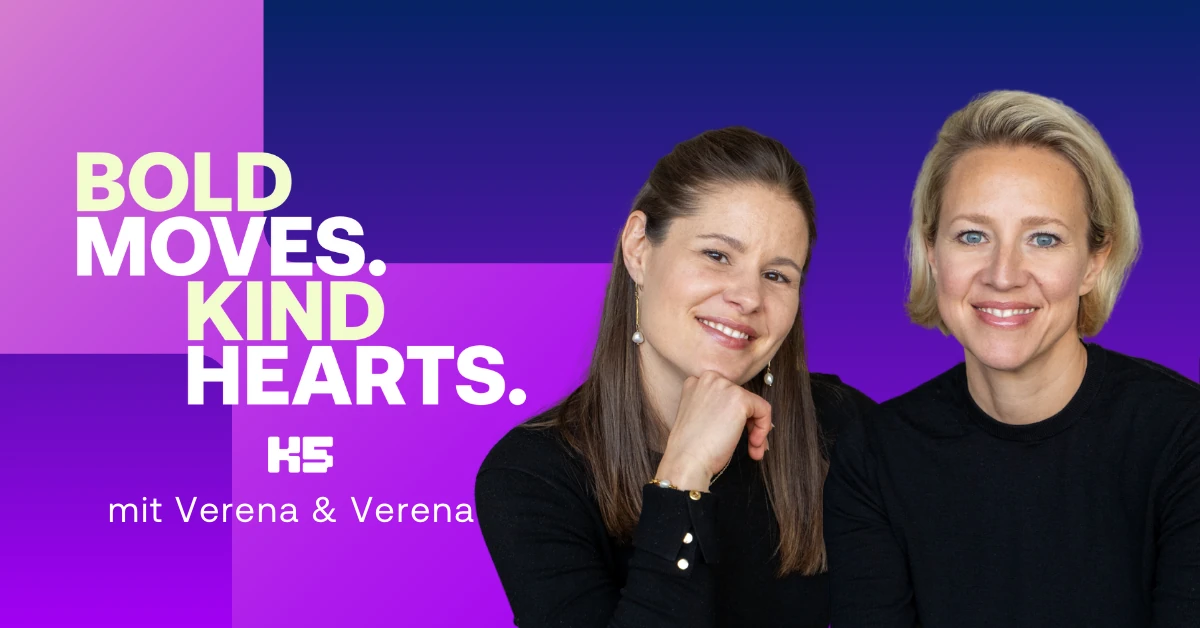 Thumbnail zur Sonderfolge von BOLD MOVES. KIND HEARTS. mit Verena Schl&uuml;pmann und Verena Lindner. Text: BOLD MOVES. KIND HEARTS. mit Verena & Verena.