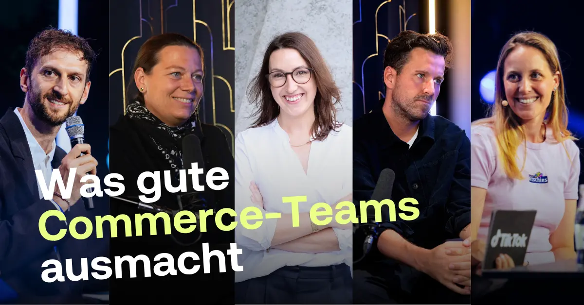 Collage aus Carsten Weiskopf, Astrid Reintjes, Stefanie Nover, Max Wittrock und Julia Winkler und der &Uuml;berschrift &bdquo;Was gute Commerce-Teams ausmacht&ldquo; als Visual zum Artikel &uuml;ber erfolgreiche Teamstrukturen im E-Commerce.