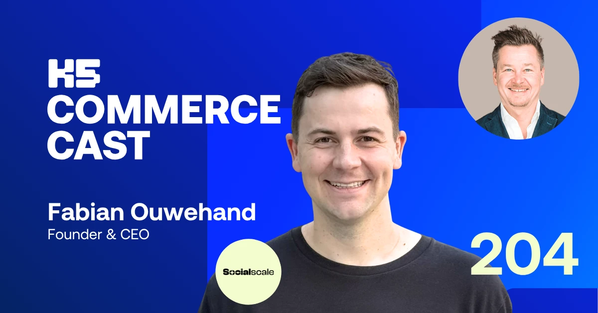 Podcast-Cover der K5 Commerce Cast Episode 204. Zu sehen ist Gast Fabian Ouwehand, Founder & CEO von Socialscale, l&auml;chelnd in einem schwarzen T-Shirt. Oben rechts ist Host Sven Rittau in einem runden Ausschnitt abgebildet. Der Hintergrund ist im typischen K5-Blau gehalten, mit dem runden, hellgelben Socialscale-Logo und der gelben Zahl 204.