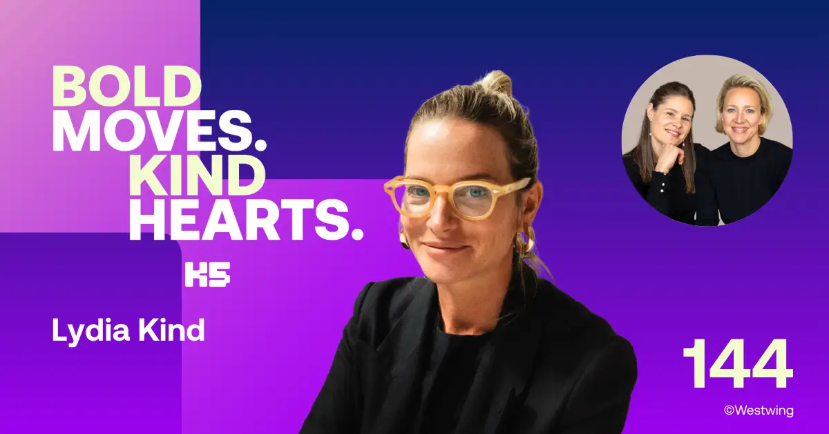 Bold Moves. Kind Hearts. Thumbnail Folge 144 mit Westwing CMO Lydia Kind und Verena Lindner zum Thema Love Brand Aufbau und Influencer Marketing.