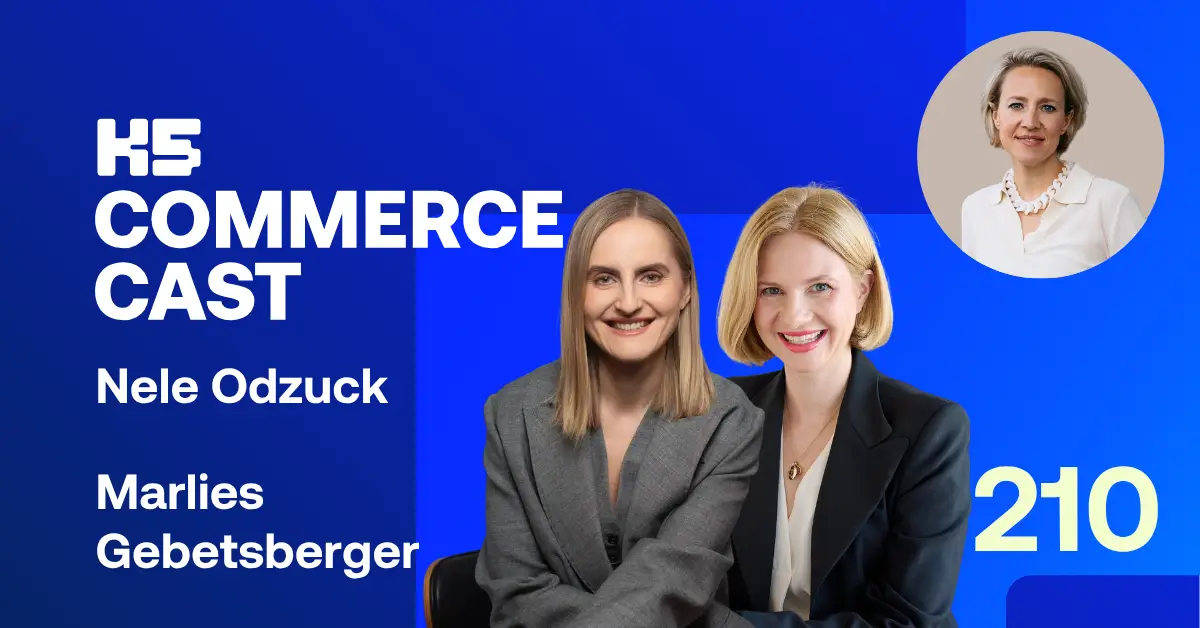 K5 Commerce Cast Thumbnail Folge 210 mit Nele Odzuck und Marlies Gebetsberger im Gespr&auml;ch mit Verena Schl&uuml;pmann &uuml;ber Discovery Commerce auf TikTok.