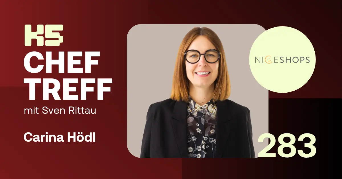 K5 ChefTreff Thumbnail Folge 283 mit Carina H&ouml;dl und Sven Rittau &uuml;ber das Multi-Brand-Modell und das Umsatzwachstum von niceshops.
